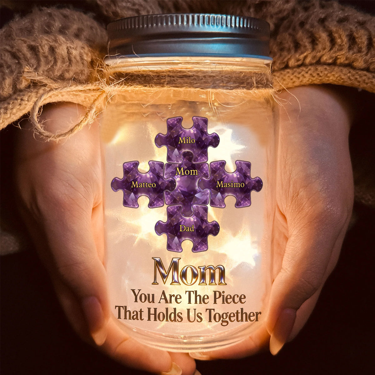 You Are The Piece That Hold Us Together - Personalized Mother Mason Jar Light