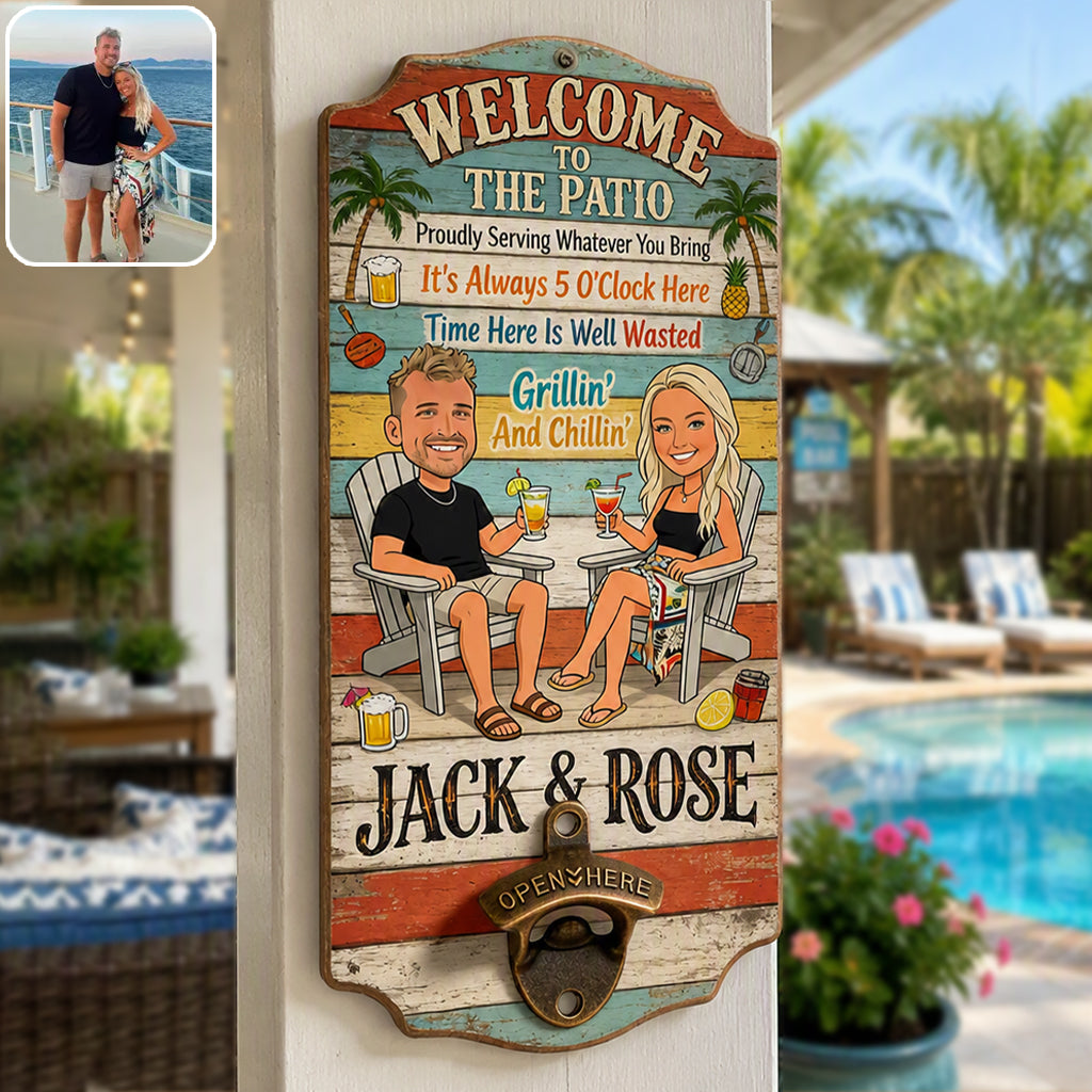 Welcome To Our Patio - Personalized Couple Wall Bottle Opener
