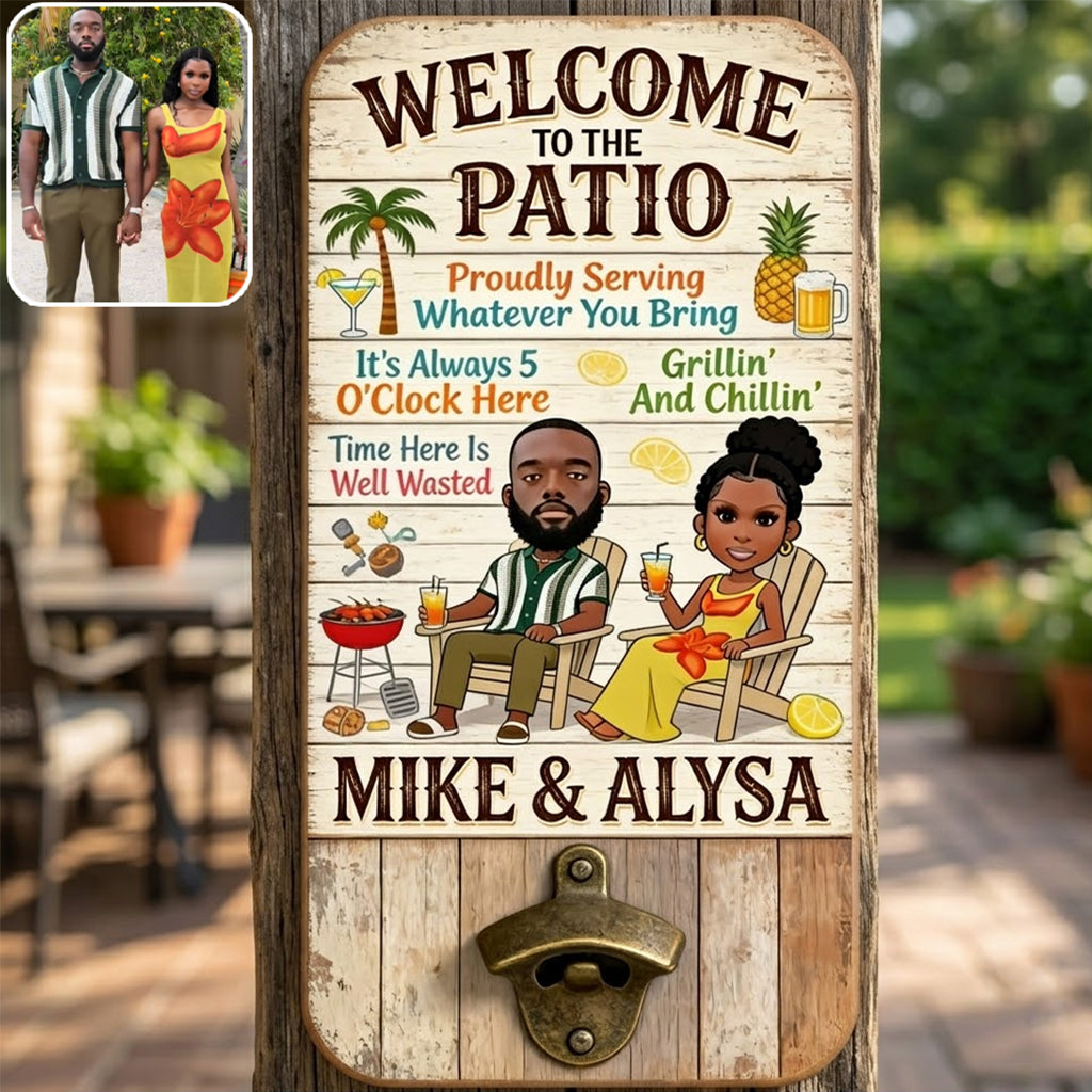 Welcome To Our Patio - Personalized Couple Wall Bottle Opener