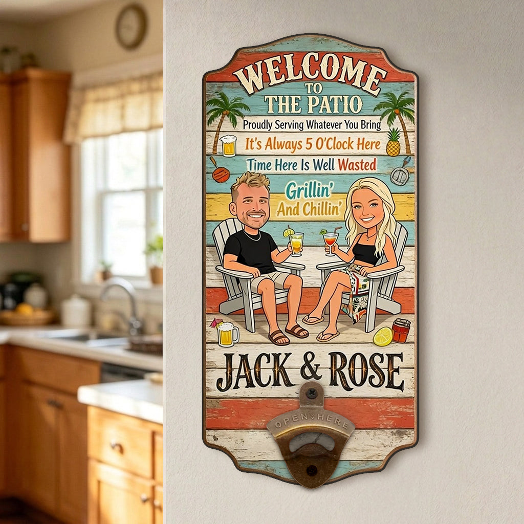 Welcome To Our Patio - Personalized Couple Wall Bottle Opener