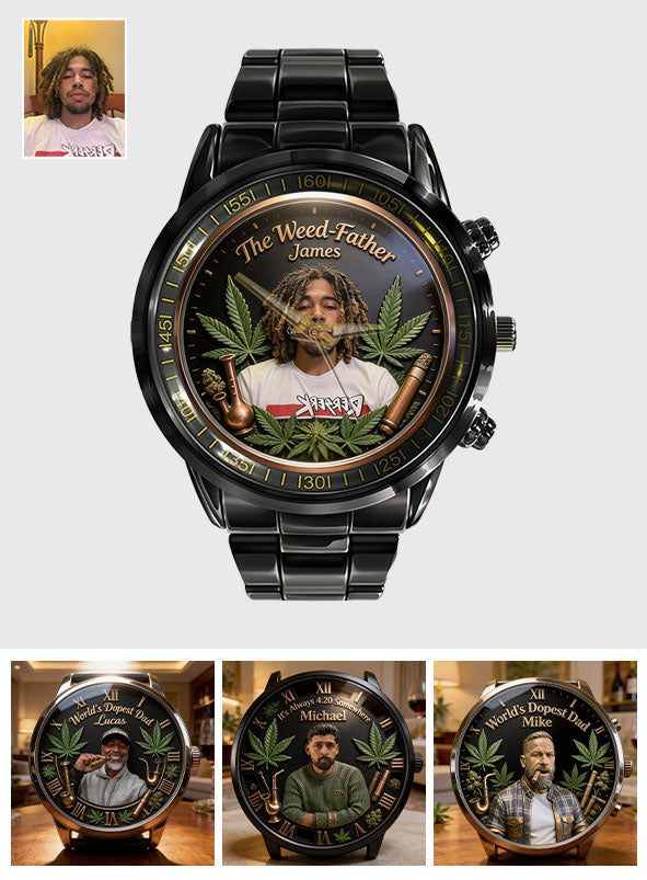 World's Dopest Dad - Personalized Weed Hand Watch