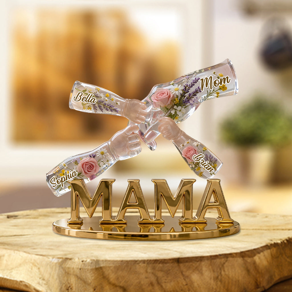 Mama Holding Hands With Love - Personalized Mother Custom Shaped Acrylic Plaque
