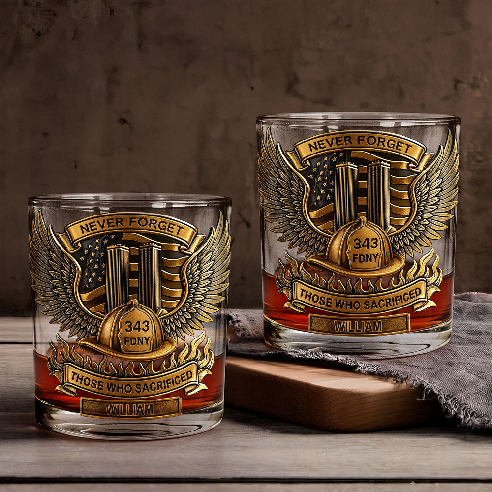 Never Forget 343 FDNY - Personalized Firefighter Whiskey Glass
