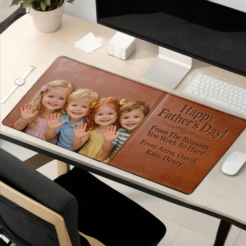 Reasons You Have To Work - Personalized Father Mouse Pad