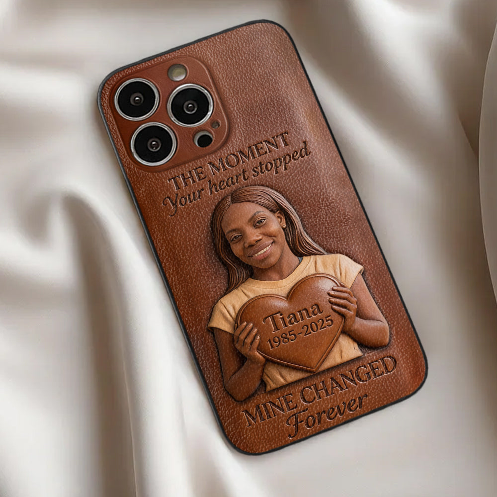 The Moment Your Heart Stopped - Personalized Memorial 3D Embossed Leather Phone Case