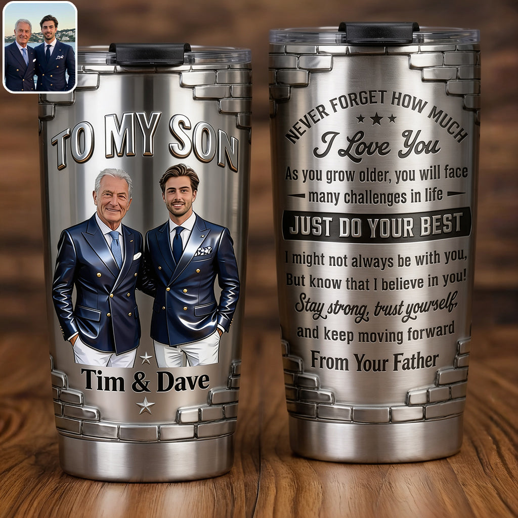 To My Son/ Daughter/ Grandson... - Personalized Son Tumbler