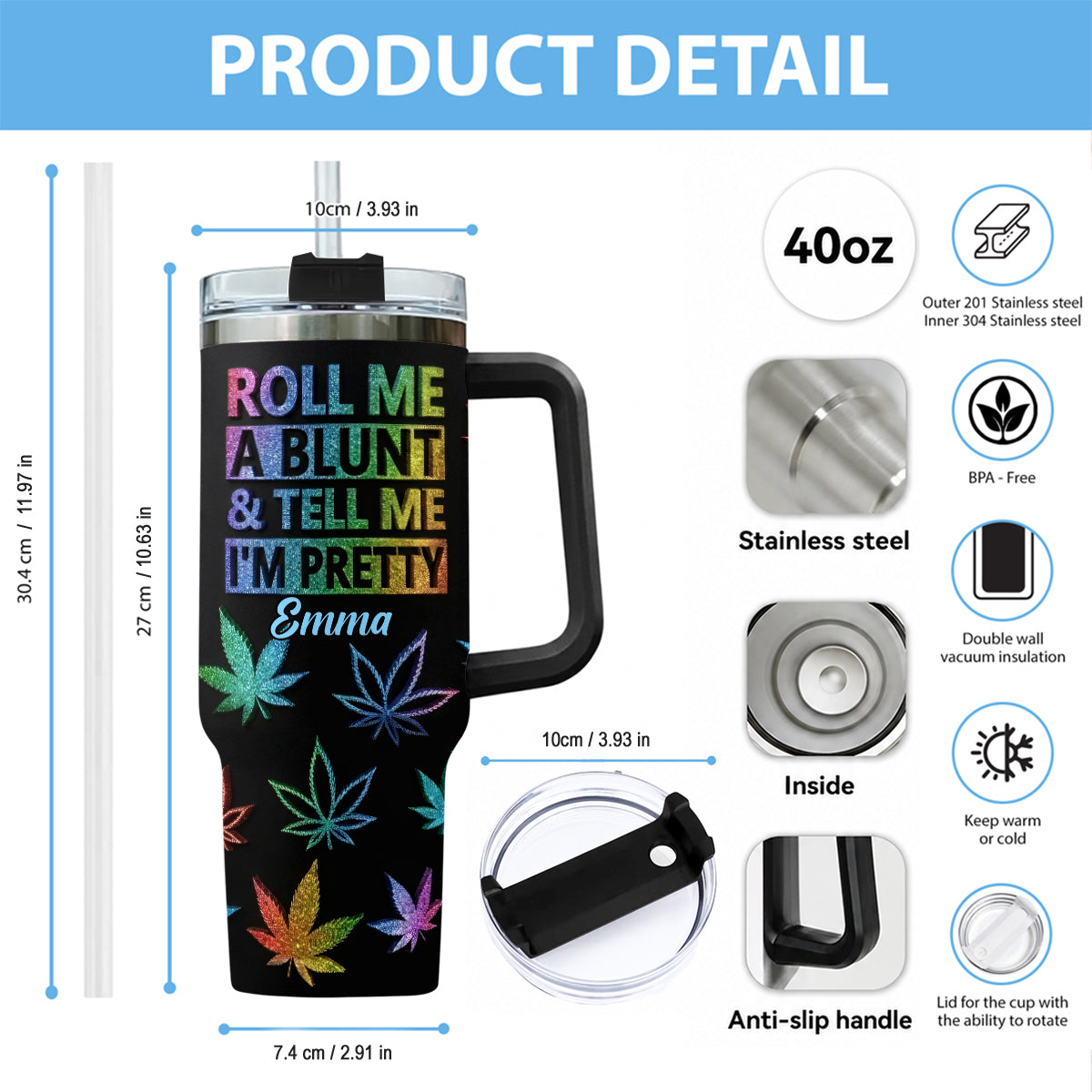 Tell Me I'm Pretty - Personalized Weed Tumbler With Plush Charm