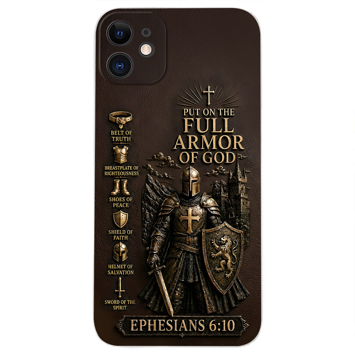 Put On The Full Amor Of God, Gift for Christians - Personalized Christian 3D Embossed Leather Phone Case