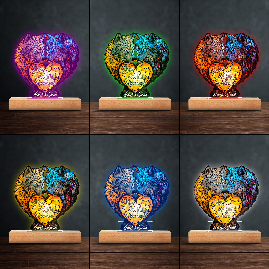 You And Me We Got This - Personalized Wolf Shaped Plaque Light Base