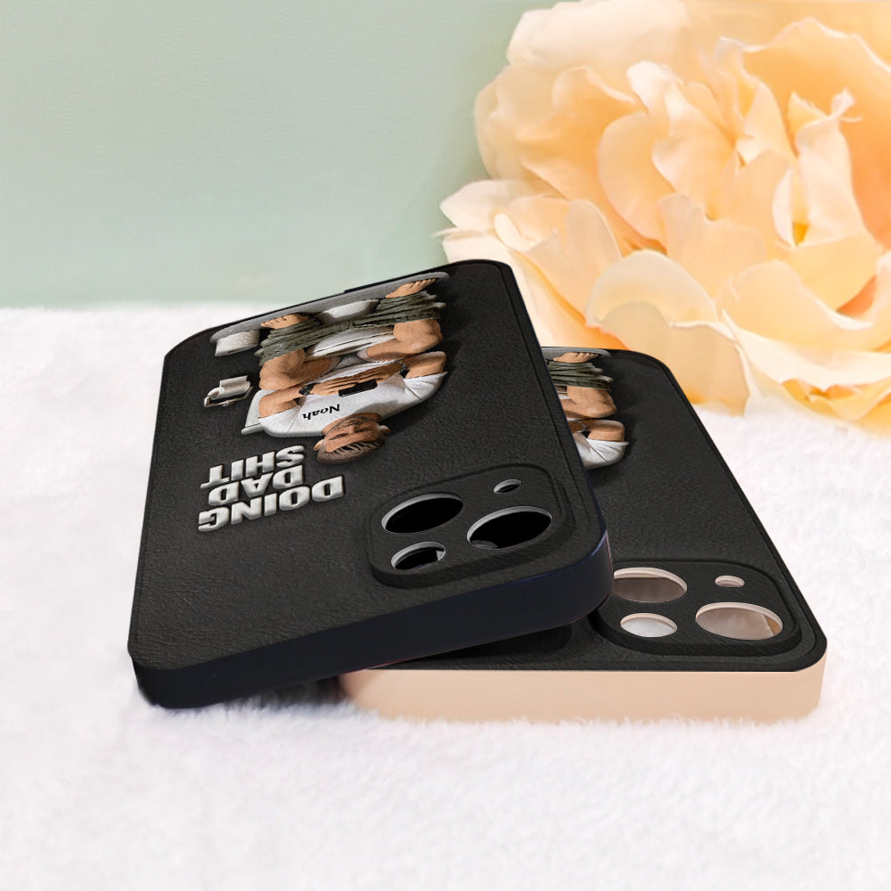 Doing Dad Shit - Personalized Father 3D Embossed Leather Phone Case