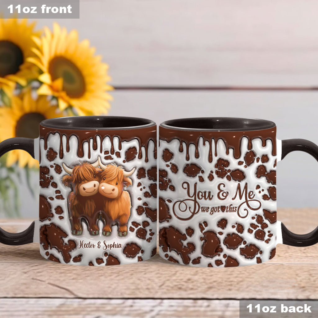 You And Me We Got This - Personalized Highland Cow Accent Mug