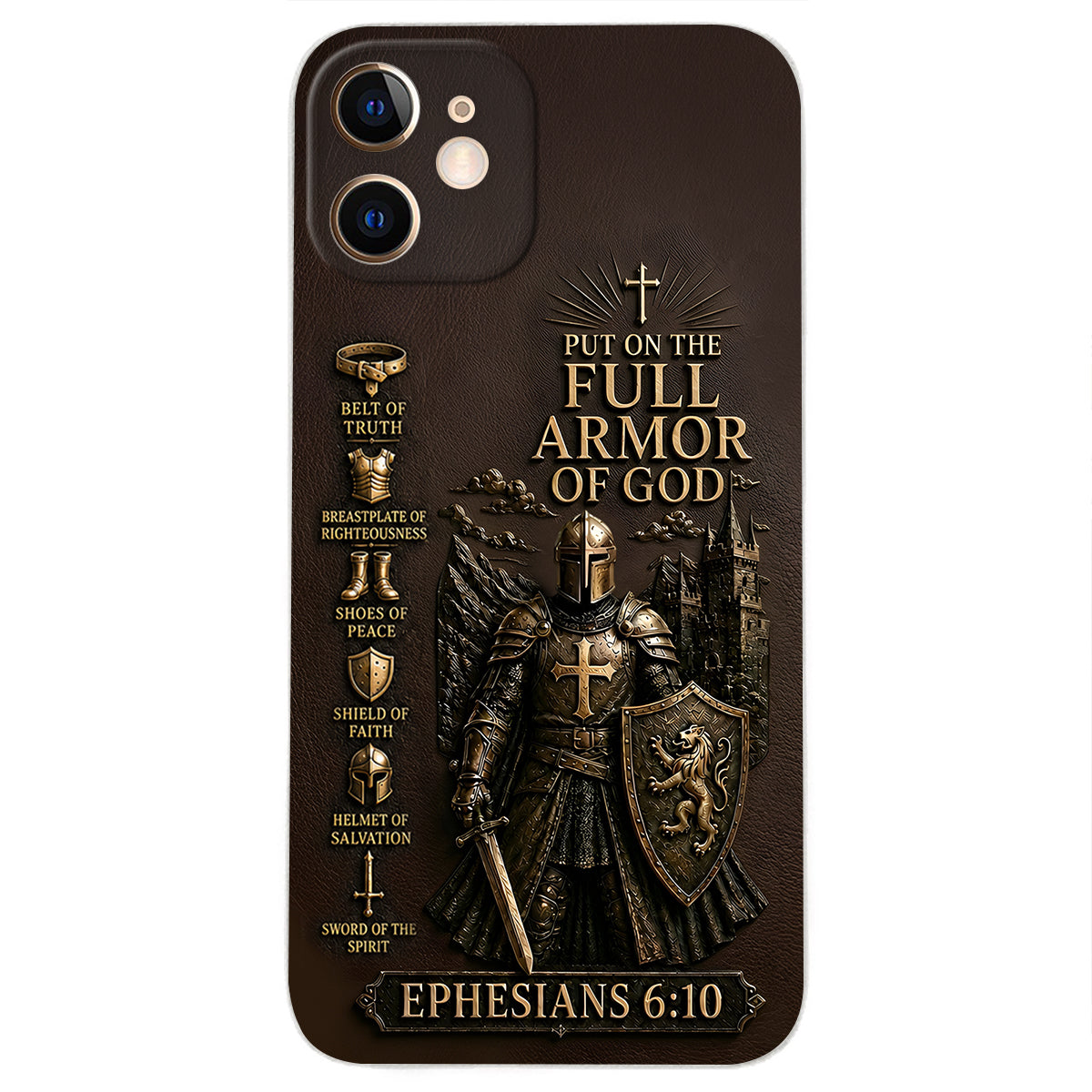 Put On The Full Amor Of God, Gift for Christians - Personalized Christian 3D Embossed Leather Phone Case