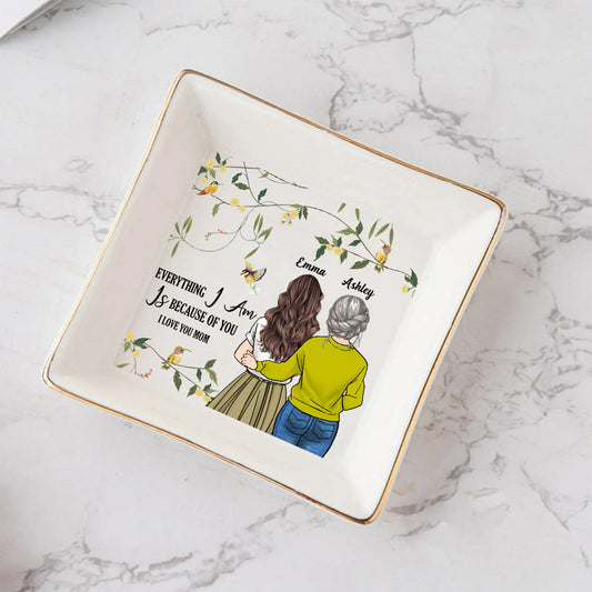 Everything I Am - Personalized Mother's Day Mother Jewelry Dish