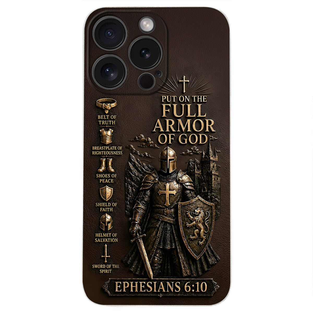Put On The Full Amor Of God, Gift for Christians - Personalized Christian 3D Embossed Leather Phone Case