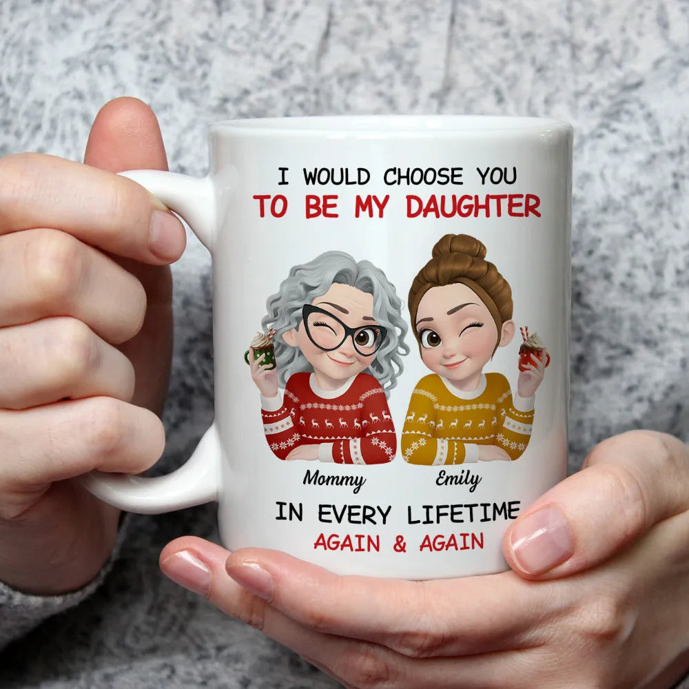 Personalized Mom and Daughter Ceramic Mug With Cute Winter Sweater Cartoon, Unique Gift For Mom, In Every Lifetime Again & Again