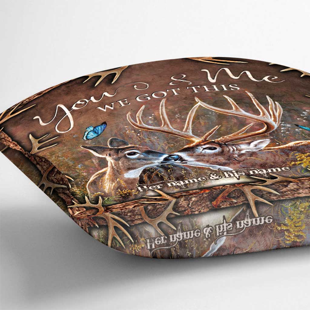 You And Me We Got This - Personalized Hunting Throw Pillow