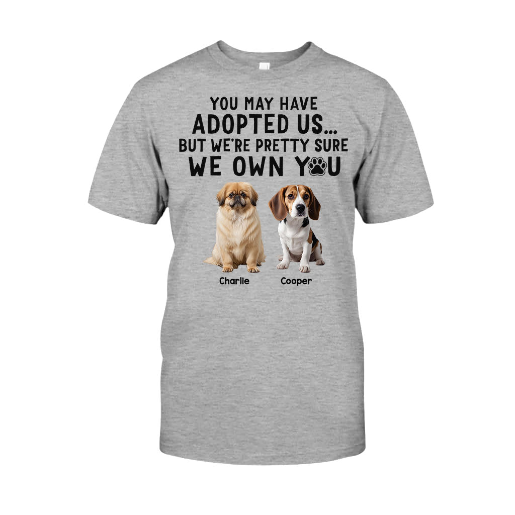 I'm Pretty Sure I Own You - Personalized Dog T-shirt And Hoodie