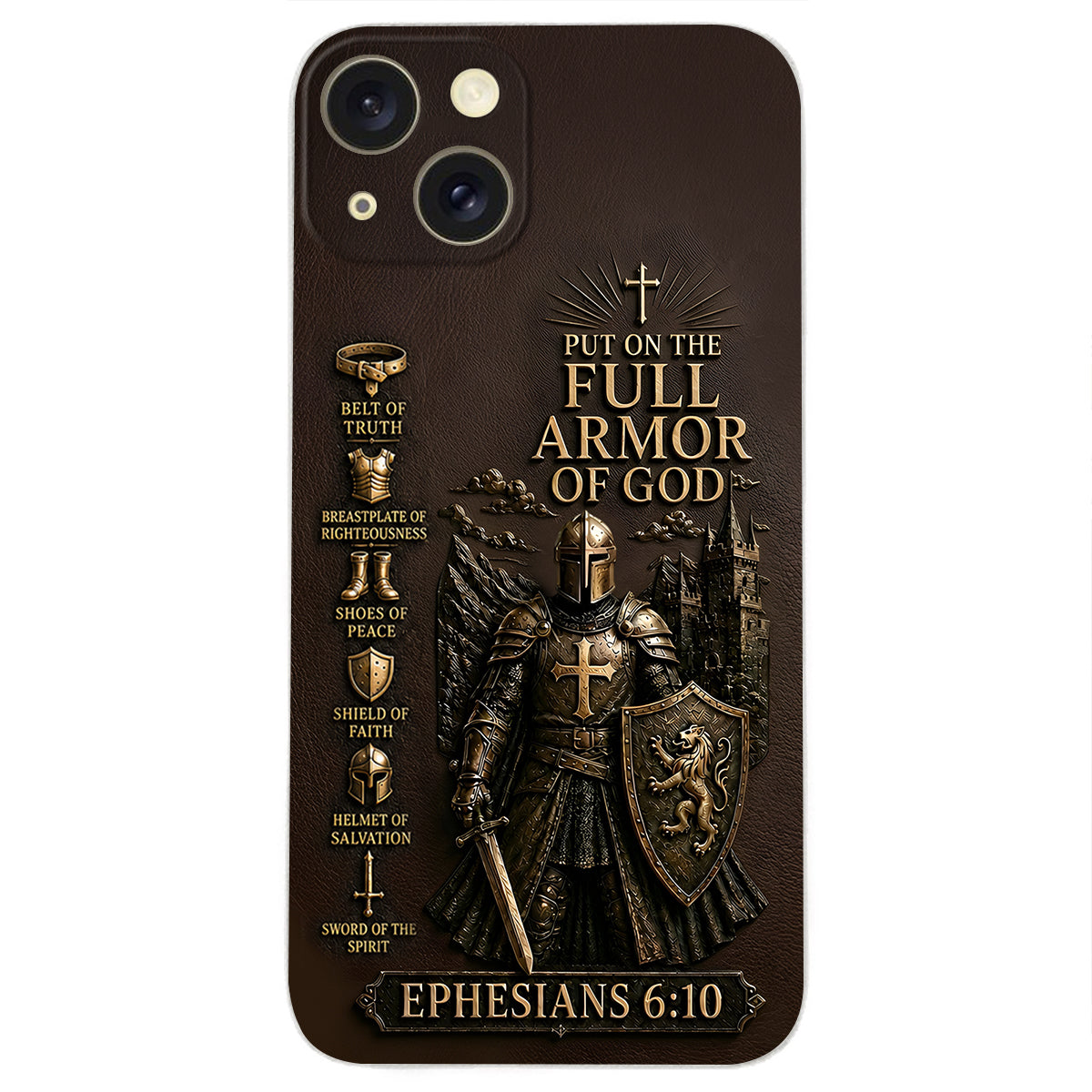 Put On The Full Amor Of God, Gift for Christians - Personalized Christian 3D Embossed Leather Phone Case