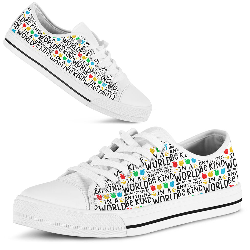 In A World Where You Can Be Anything Be Kind Teacher Low Top Shoes 0622