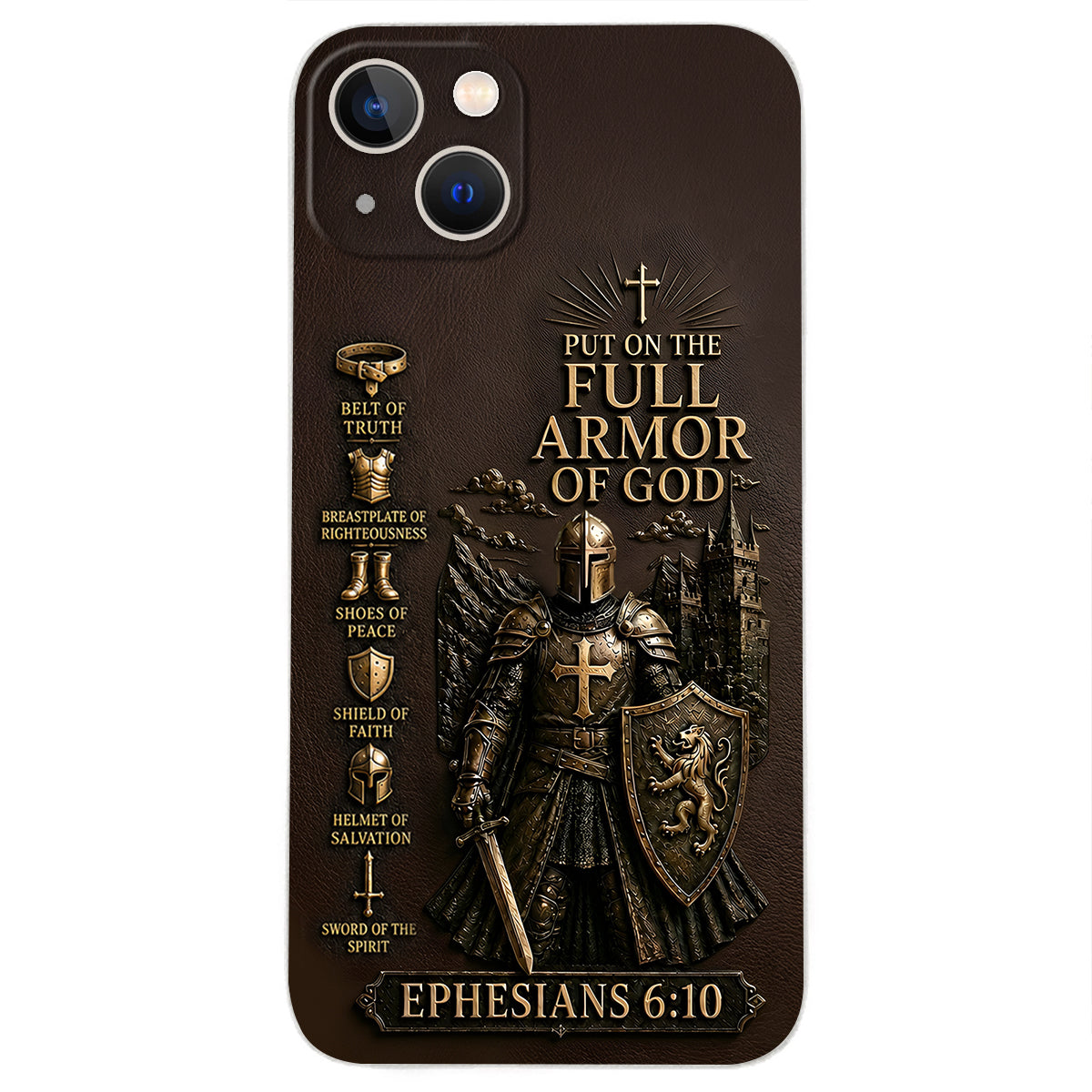 Put On The Full Amor Of God, Gift for Christians - Personalized Christian 3D Embossed Leather Phone Case
