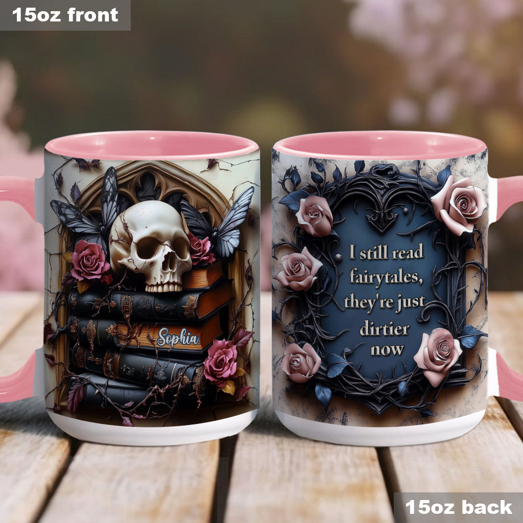 I Still Read Fairytales - Personalized Villain Accent Mug