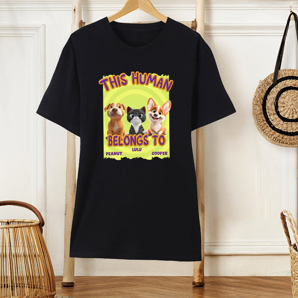 This Human Belongs to me - Funny Dog Lover Classic Tee, Women’s Tee, and Sweatshirt – Ideal Gift for Pet Owners