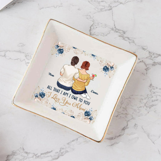 All That I Am - Personalized Mother's Day Mother Jewelry Dish