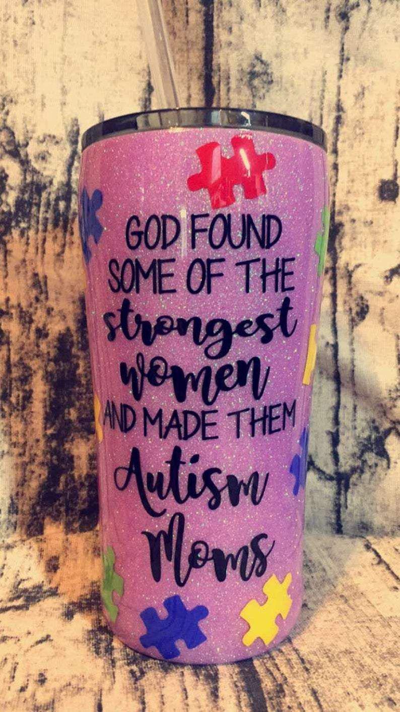 Strongest Women - Autism Mom - Autism Awareness Tumbler 0921