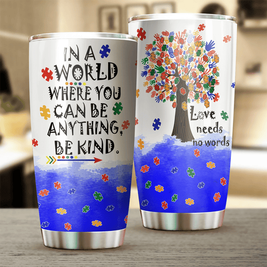 Love Need No Word - Autism Awareness Tumbler 0921