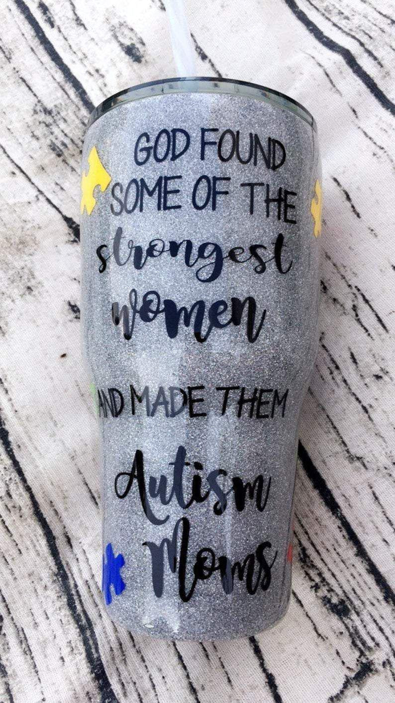 Strongest Women - Autism Mom - Autism Awareness Tumbler 0921