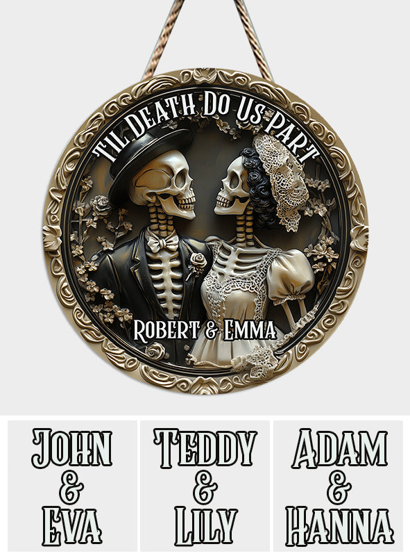 Til Death Do Us Part - Personalized Couple Round Wood Sign