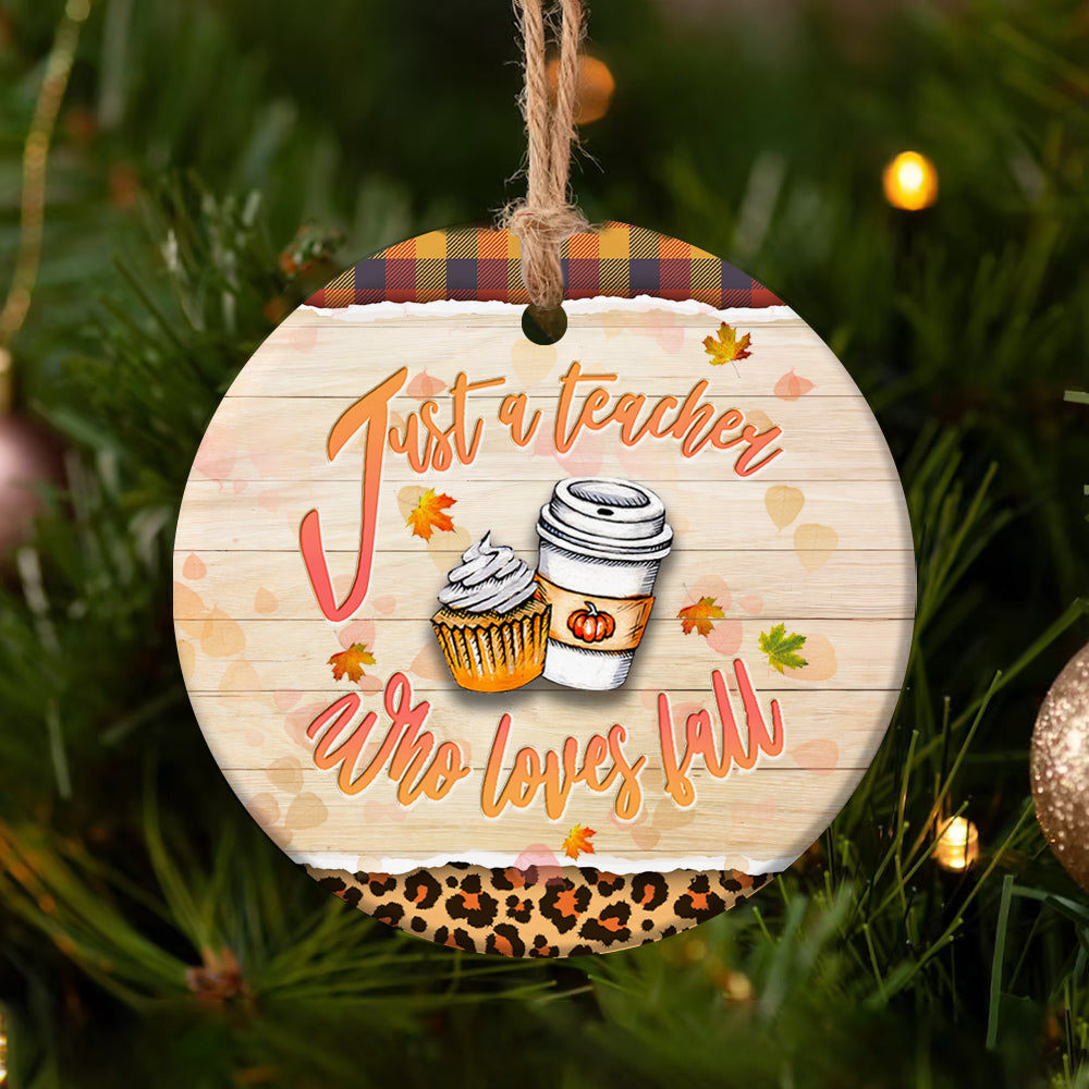 Teacher A Fall Season - Teacher Ornament (Printed On Both Sides) 1122