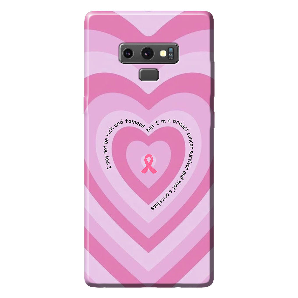 I May Not Be Rich - Breast Cancer Awareness Phone Case