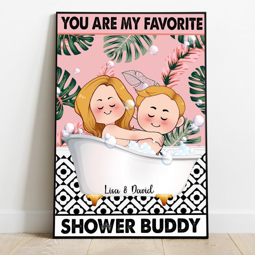 You Are My Favorite Shower Buddy - Personalized Couple Canvas And Poster