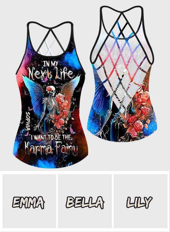In My Next Life I Want To Be The Karma Fairy - Personalized Skull Cross Tank Top