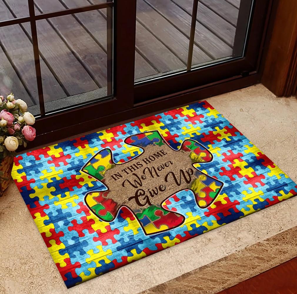 Autism In This Home We Never Give No Doormat - Autism Awareness Doormat 0921