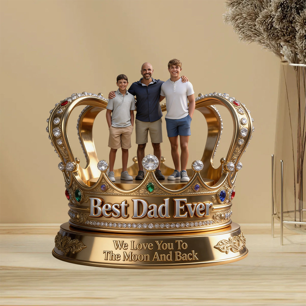 Best Dad Ever - Personalized Father Custom Shaped Acrylic Plaque