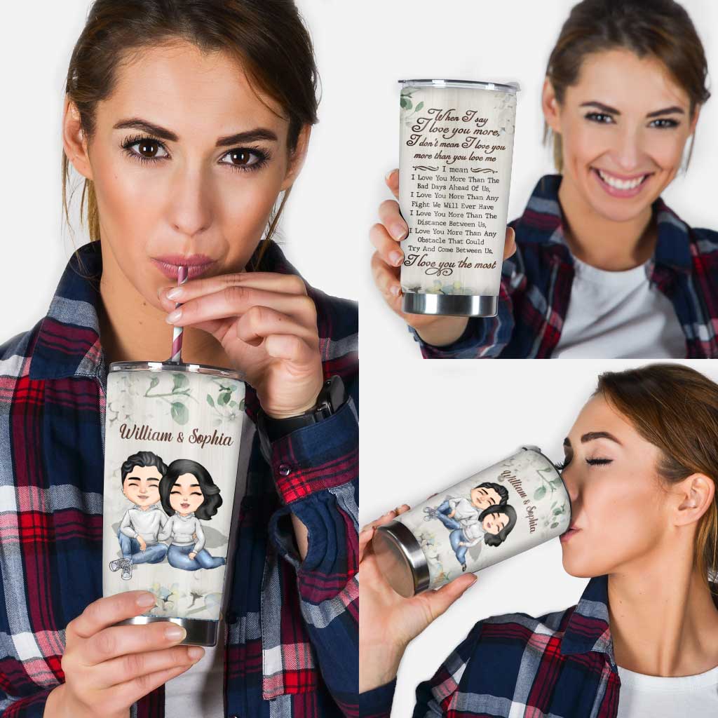 Love You More - Personalized Couple Tumbler
