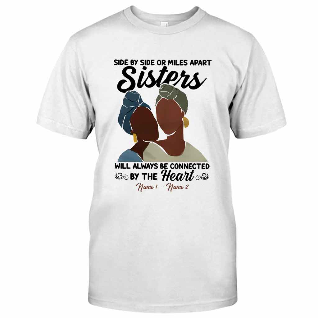 Sisters - Personalized African American T-shirt and Hoodie 1121