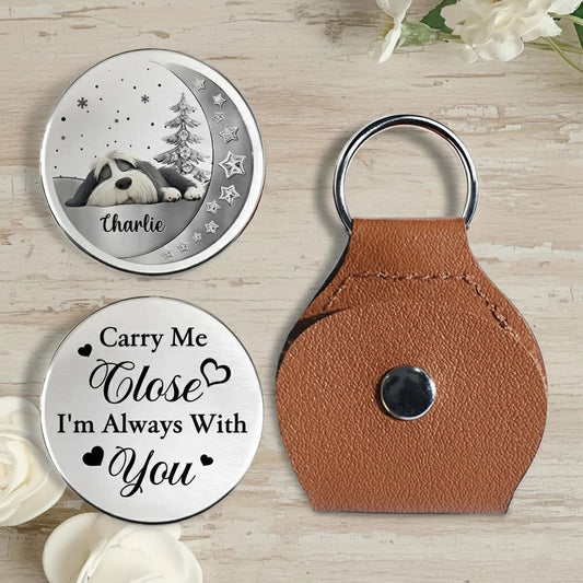 Carry Me Close Pocket Hug Memorial Gift, Clear Print Metal Coin with Leather Keychain Case, Portable Pet Remembrance Keepsake