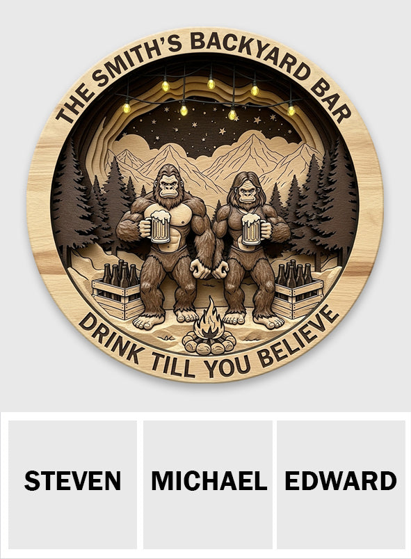 Drink Till You Believe - Personalized Camping Round Wood Sign