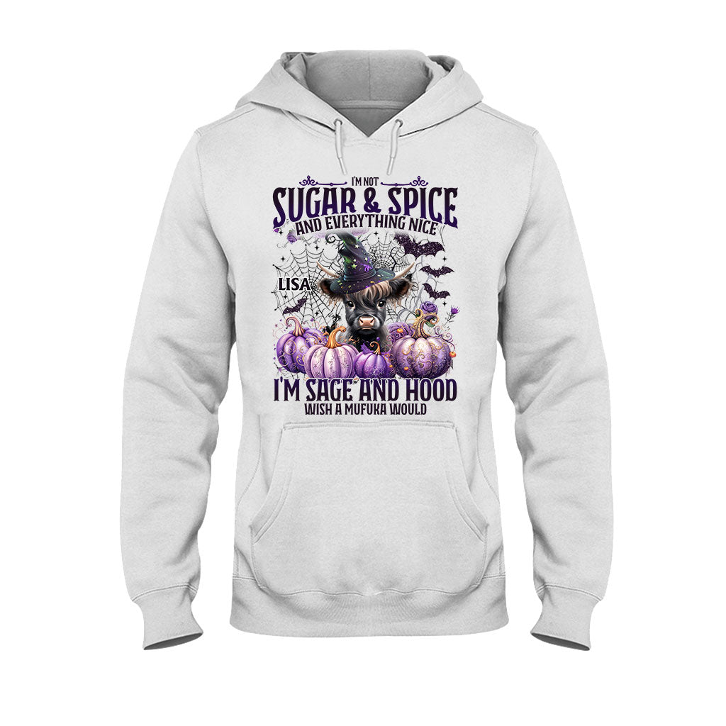 I'm Not Sugar And Spice And Everything Nice - Personalized T-shirt And Hoodie