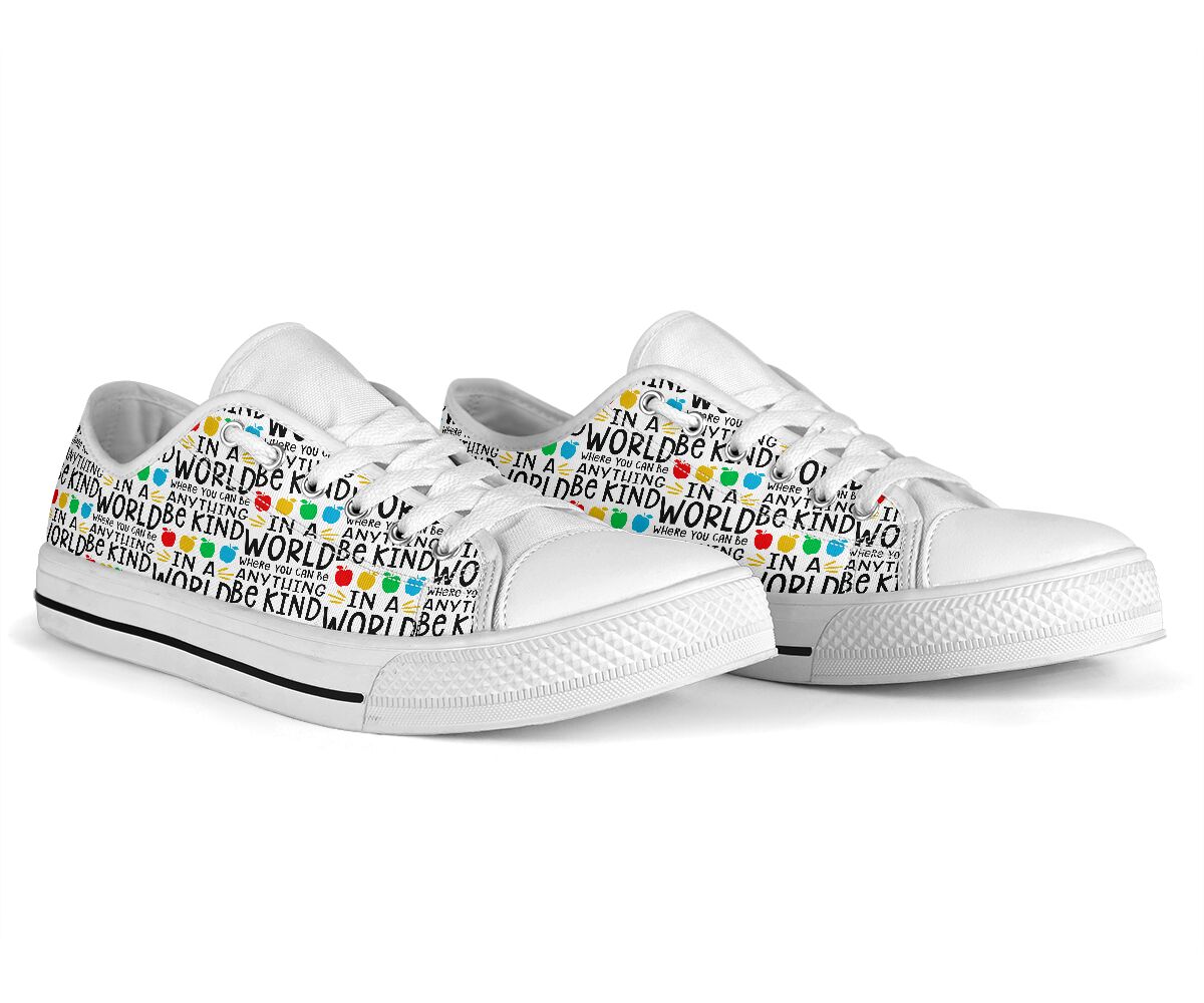 In A World Where You Can Be Anything Be Kind Teacher Low Top Shoes 0622