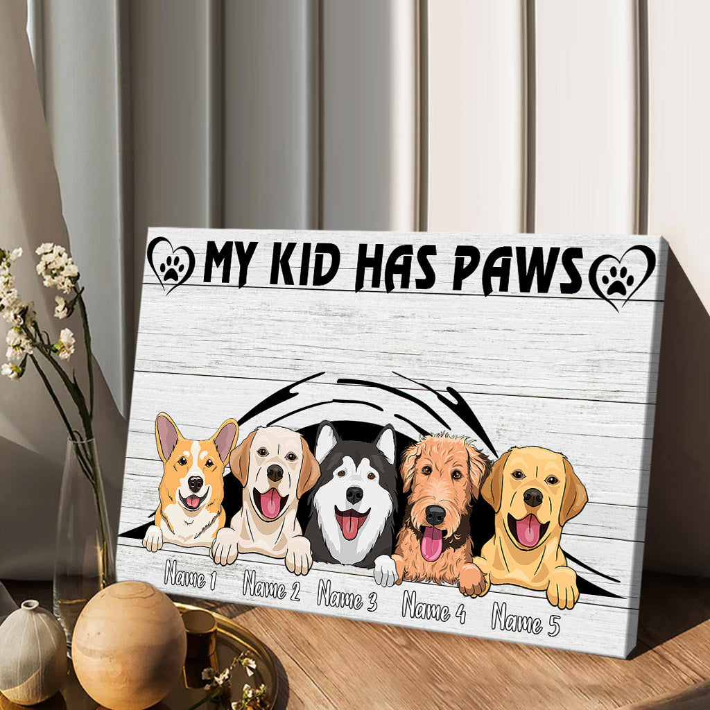 My Kids Have Paws - Personalized Dog Canvas And Poster