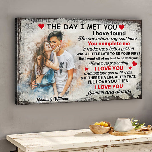The Day I Met You - Personalized Couple Canvas And Poster