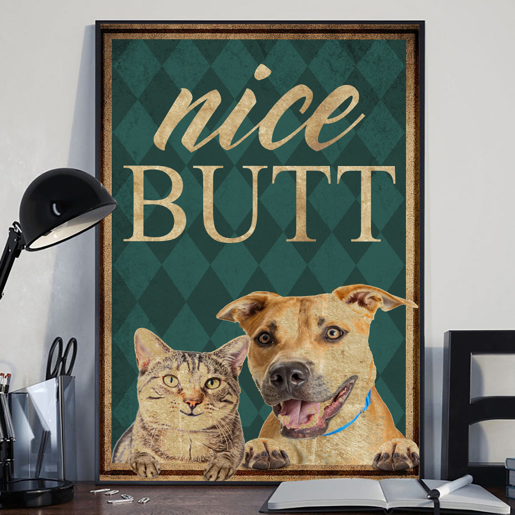Nice Butt Pet Photo Upload - Personalized Dog Canvas And Poster