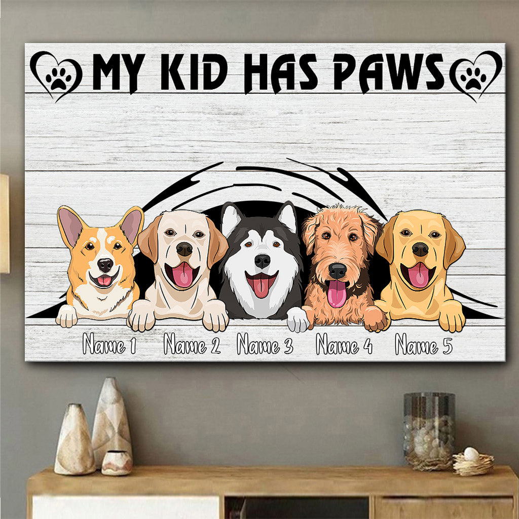My Kids Have Paws - Personalized Dog Canvas And Poster