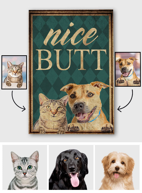 Nice Butt Pet Photo Upload - Personalized Dog Canvas And Poster