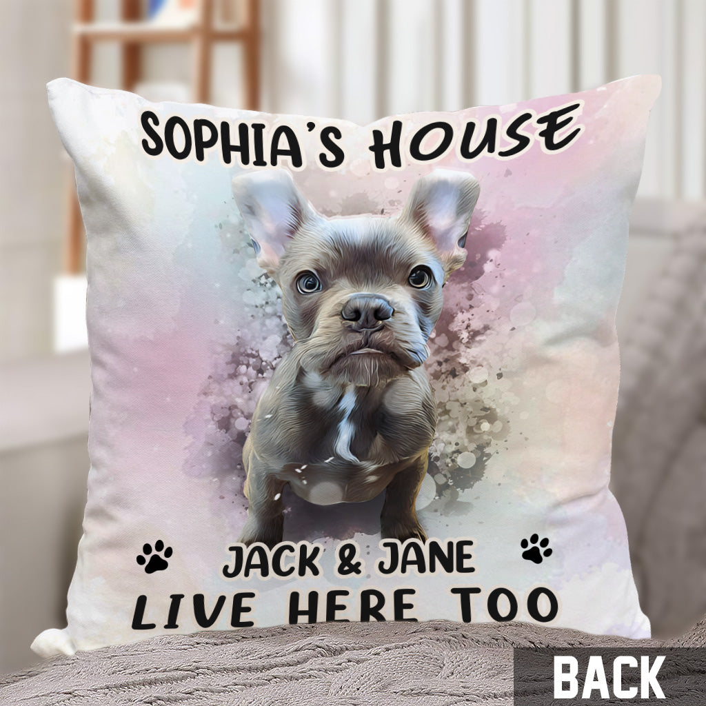 My House - Personalized Dog Throw Pillow
