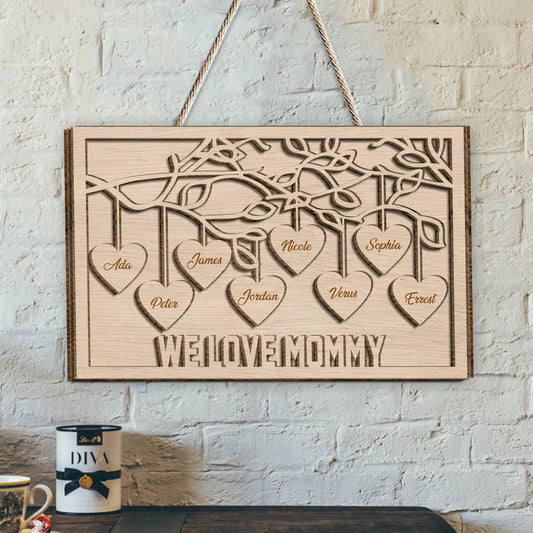 We Love You Mommy/ Nana/ Grandma - Personalized Mother 2 Layered Wood Sign / Wood Plaque